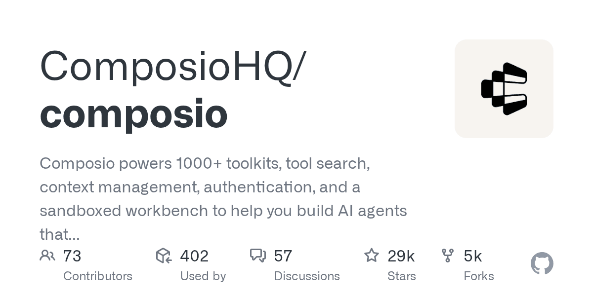Composio equips your AI agents &amp; LLMs with 100+ high-quality integrations vi...