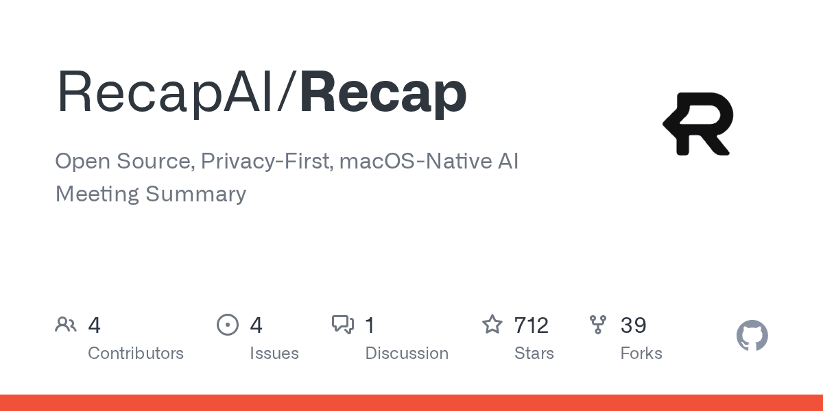 Recap: Open Source, Privacy-First, macOS-Native AI Meeting Summary.
