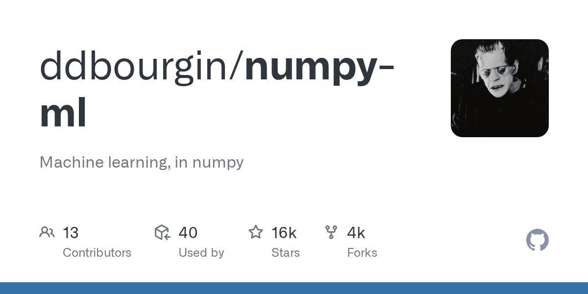 When you need ML algorithms implemented clearly in just NumPy