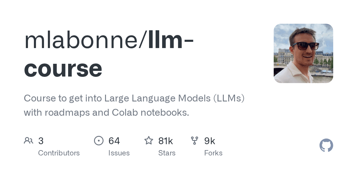Course to get into Large Language Models (LLMs) with roadmaps and Colab notebook...