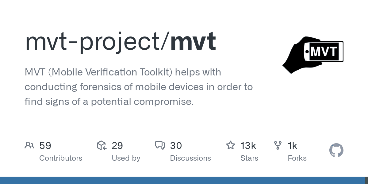 MVT (Mobile Verification Toolkit) helps with conducting forensics of mobile devi...