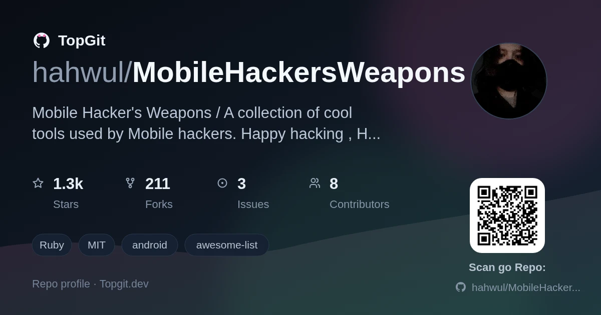 TopGit repo profile image for hahwul/MobileHackersWeapons
