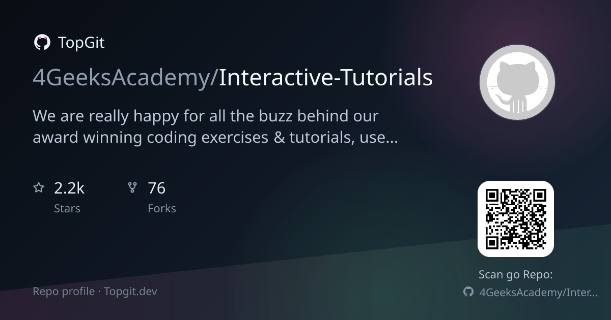 TopGit repo profile image for 4GeeksAcademy/Interactive-Tutorials