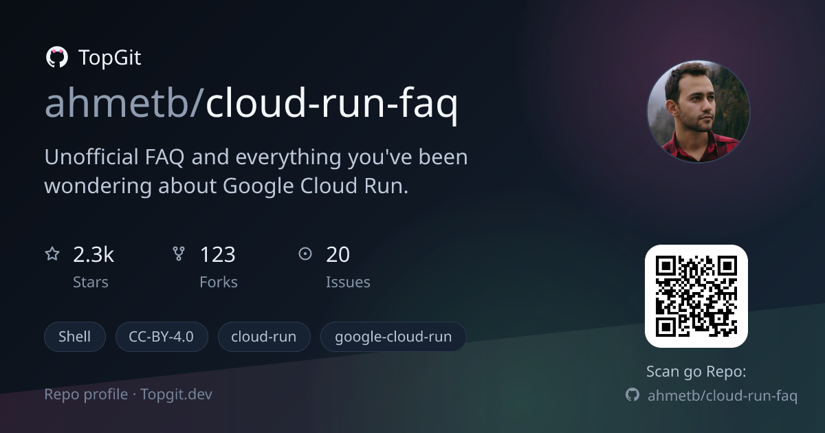 TopGit repo profile image for ahmetb/cloud-run-faq