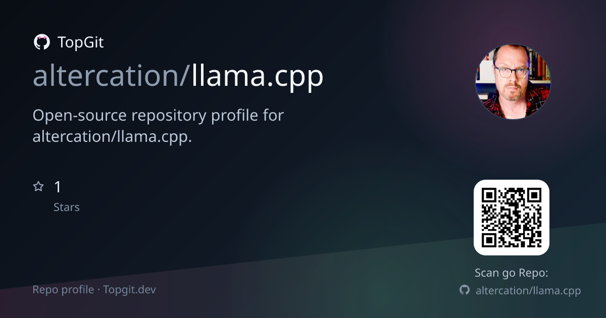 TopGit repo profile image for altercation/llama.cpp