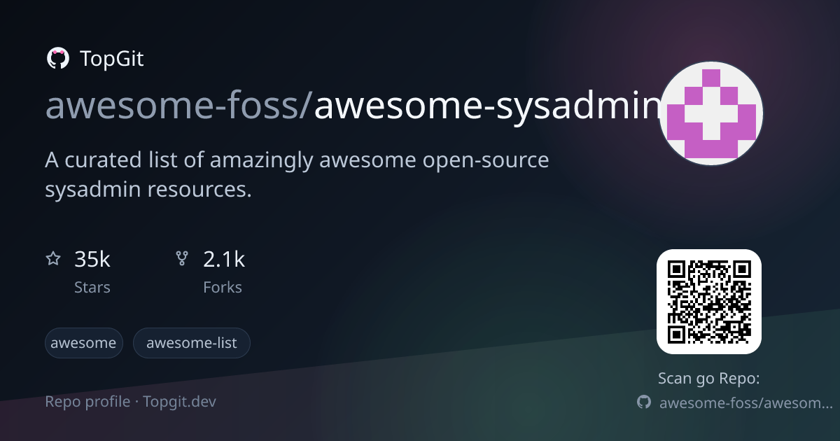 TopGit repo profile image for awesome-foss/awesome-sysadmin