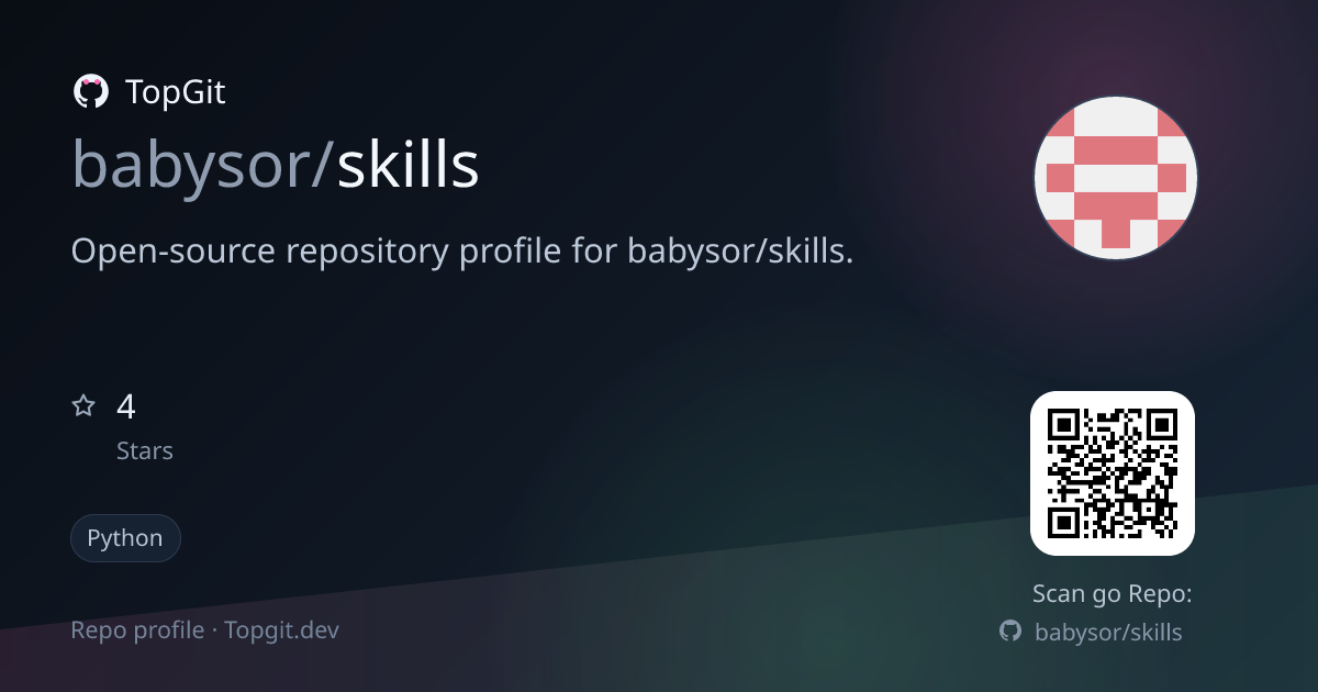 TopGit repo profile image for babysor/skills