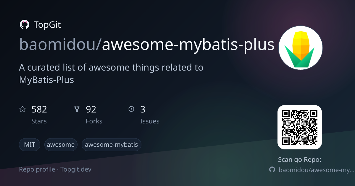 TopGit repo profile image for baomidou/awesome-mybatis-plus