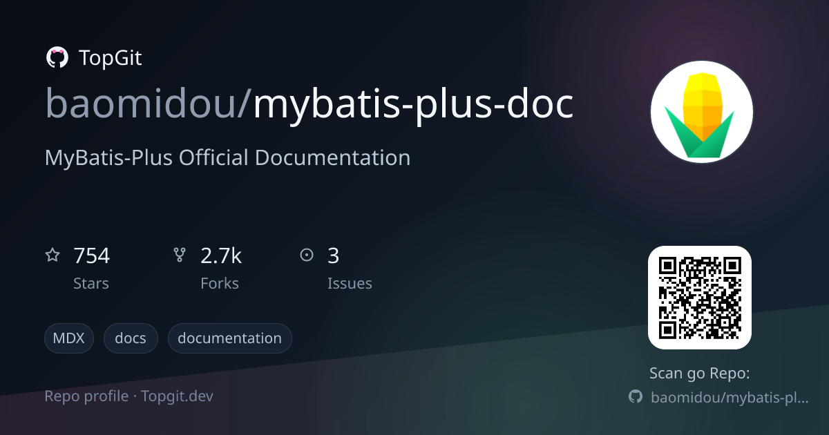 TopGit repo profile image for baomidou/mybatis-plus-doc