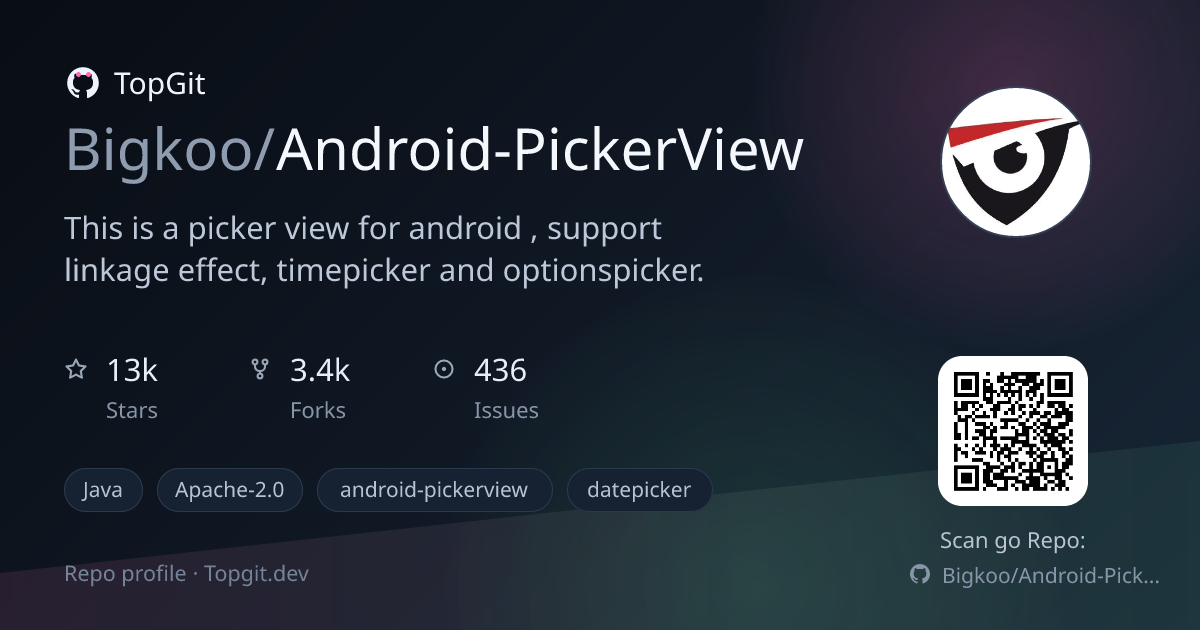 TopGit repo profile image for Bigkoo/Android-PickerView