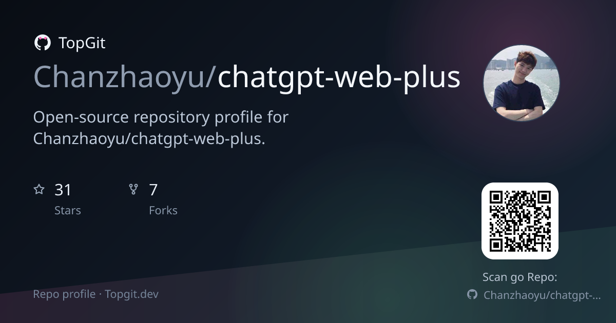 TopGit repo profile image for Chanzhaoyu/chatgpt-web-plus