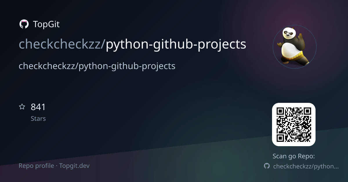 TopGit repo profile image for checkcheckzz/python-github-projects