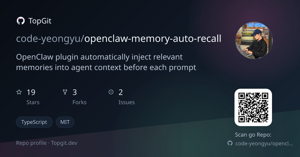 TopGit repo profile image for code-yeongyu/openclaw-memory-auto-recall