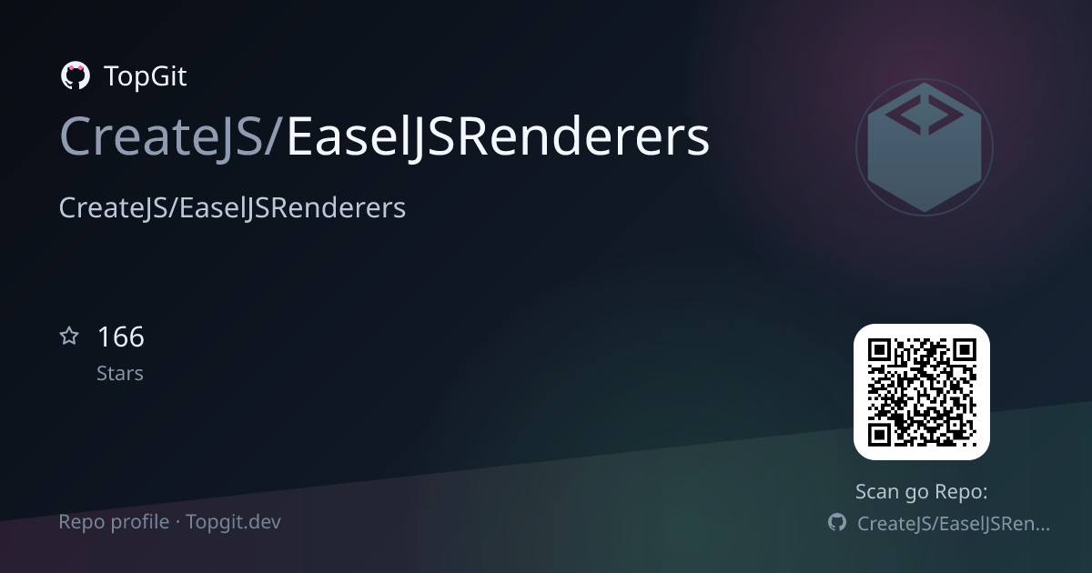 TopGit repo profile image for CreateJS/EaselJSRenderers