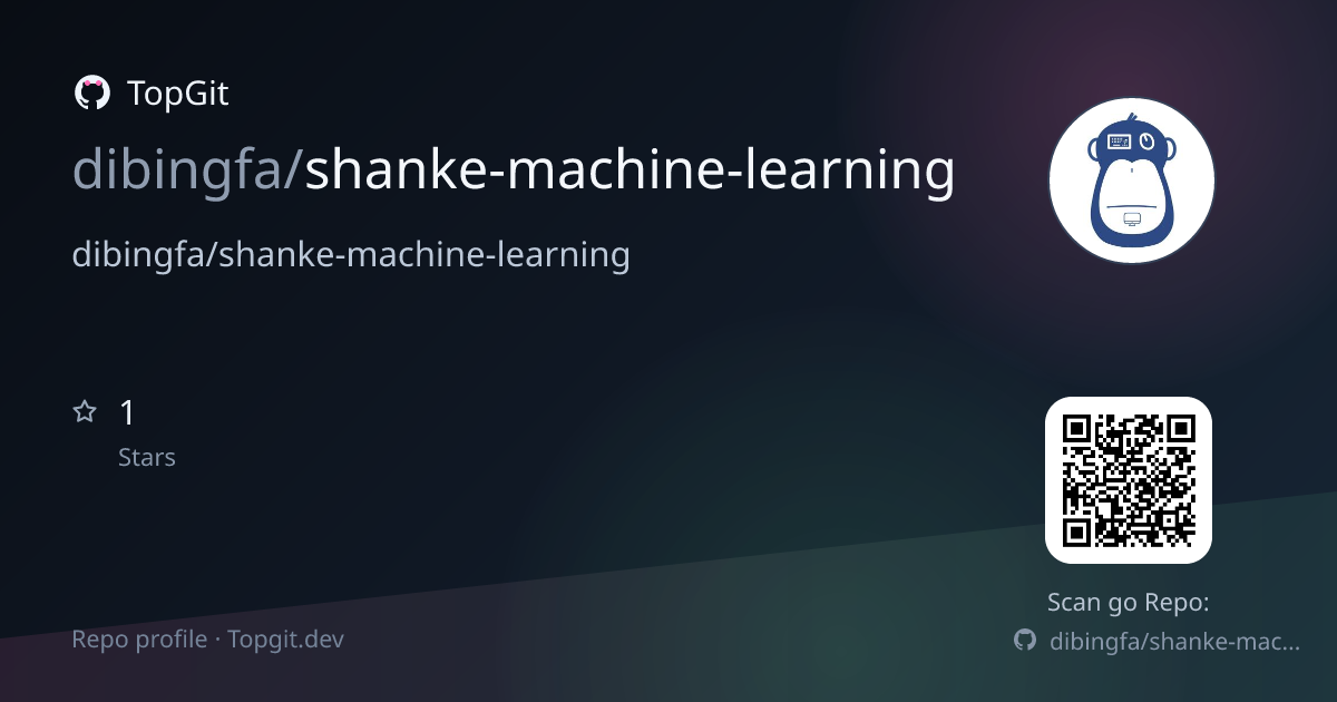 TopGit repo profile image for dibingfa/shanke-machine-learning