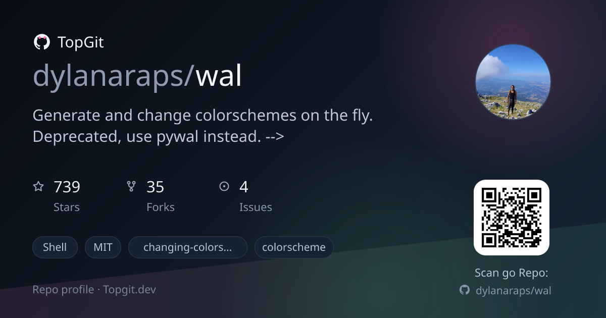 TopGit repo profile image for dylanaraps/wal