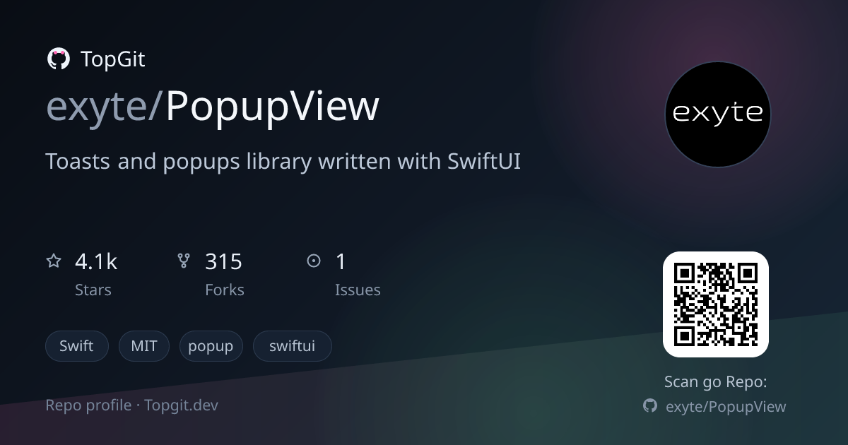 TopGit repo profile image for exyte/PopupView