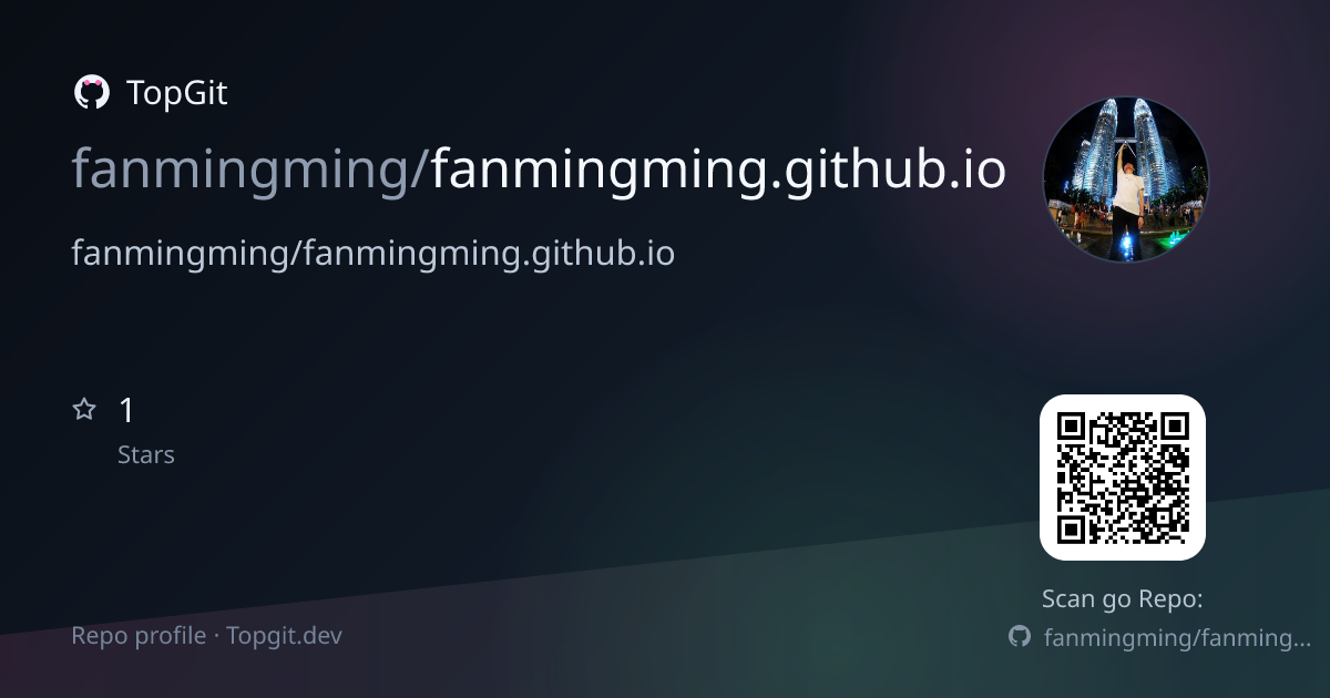 TopGit repo profile image for fanmingming/fanmingming.github.io