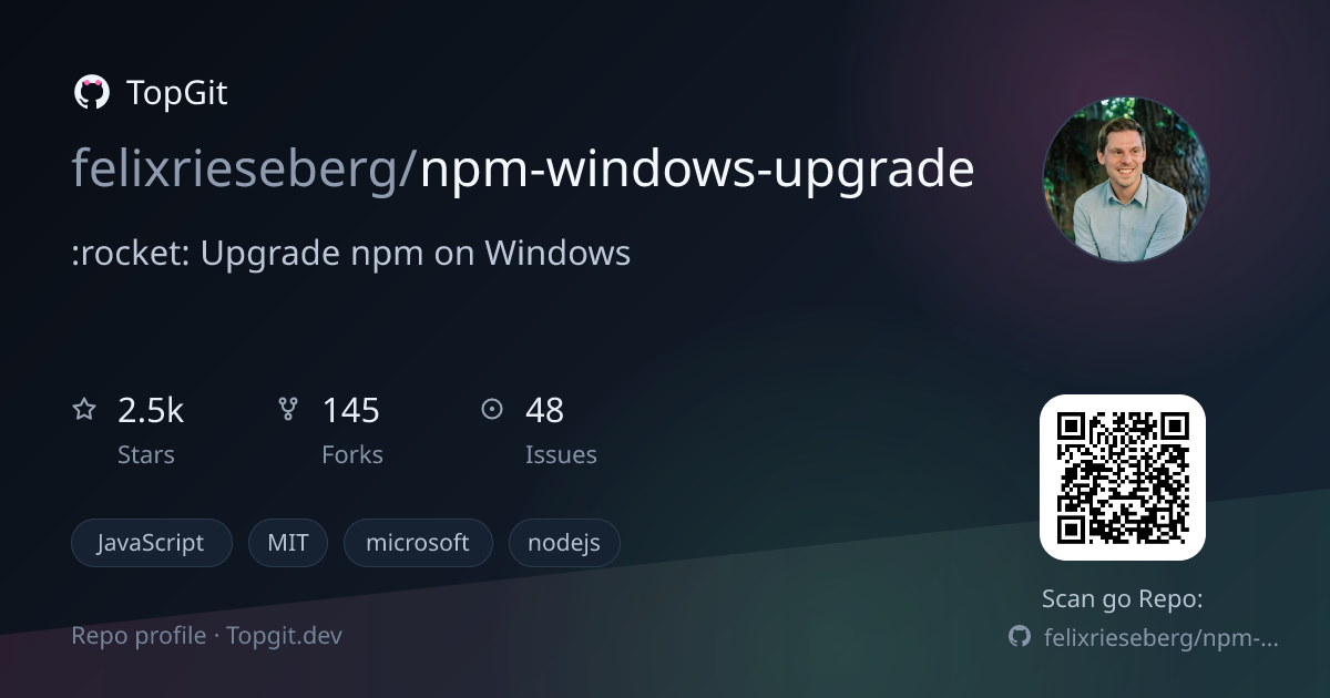 TopGit repo profile image for felixrieseberg/npm-windows-upgrade