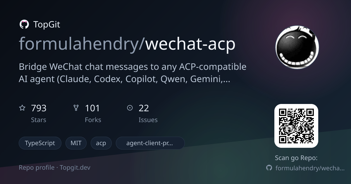 TopGit repo profile image for formulahendry/wechat-acp