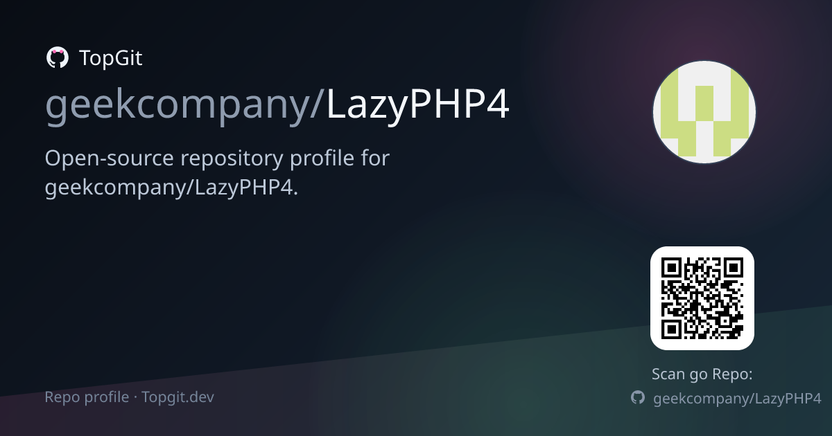 TopGit repo profile image for geekcompany/LazyPHP4