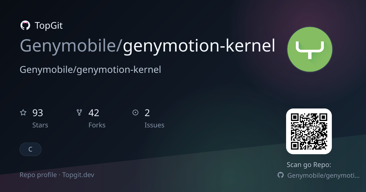 TopGit repo profile image for Genymobile/genymotion-kernel