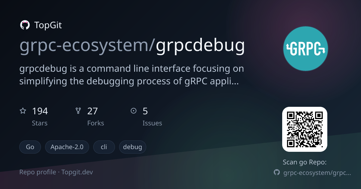 TopGit repo profile image for grpc-ecosystem/grpcdebug