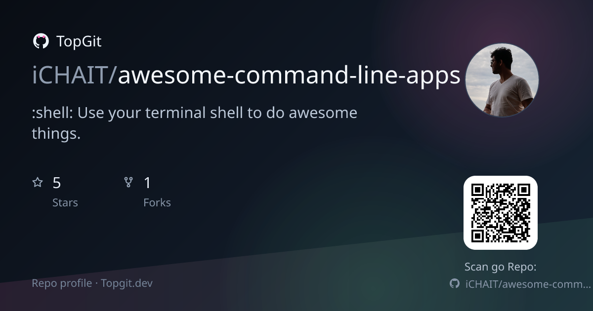 TopGit repo profile image for iCHAIT/awesome-command-line-apps