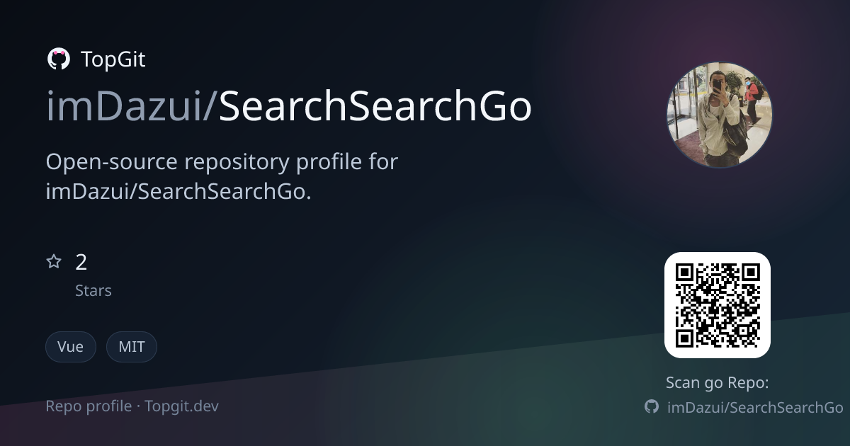 TopGit repo profile image for imDazui/SearchSearchGo