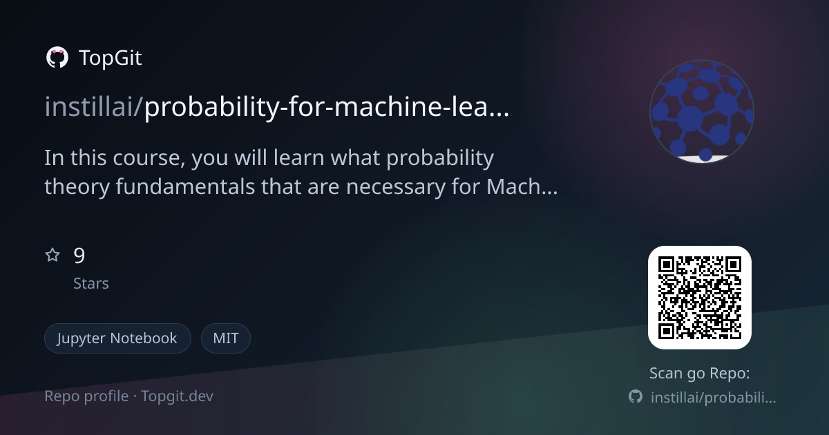 TopGit repo profile image for instillai/probability-for-machine-learning