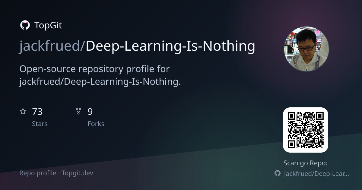 TopGit repo profile image for jackfrued/Deep-Learning-Is-Nothing