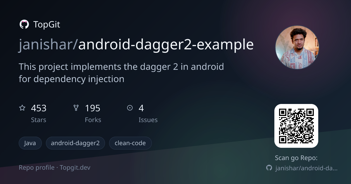 TopGit repo profile image for janishar/android-dagger2-example