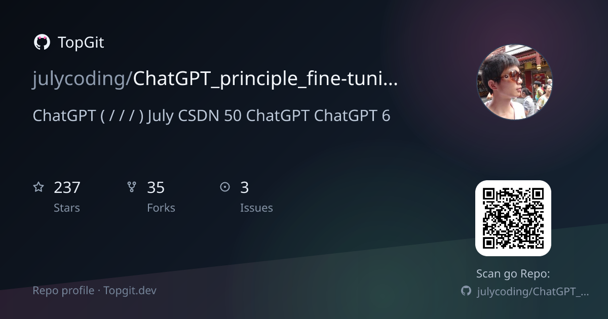TopGit repo profile image for julycoding/ChatGPT_principle_fine-tuning_code_paper
