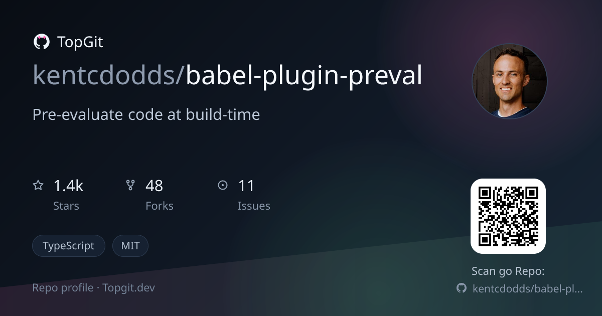 TopGit repo profile image for kentcdodds/babel-plugin-preval