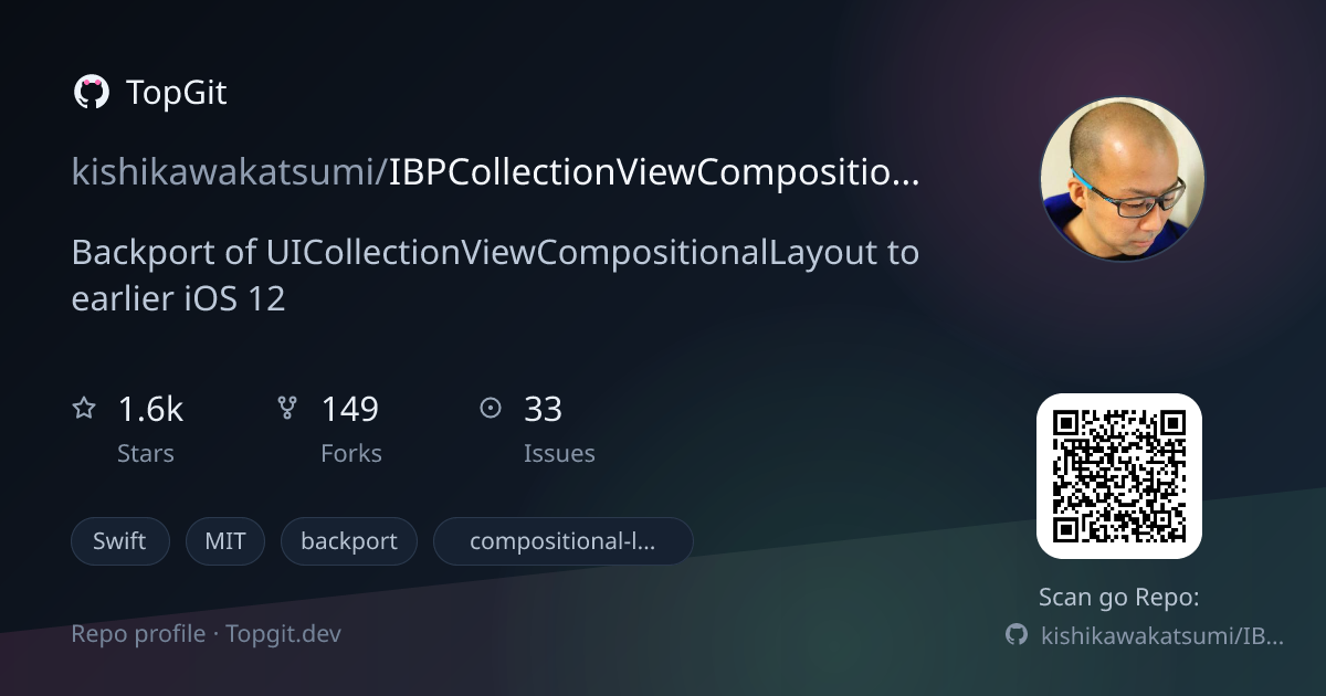 TopGit repo profile image for kishikawakatsumi/IBPCollectionViewCompositionalLayout