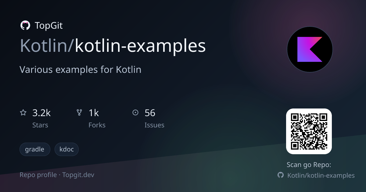 TopGit repo profile image for Kotlin/kotlin-examples