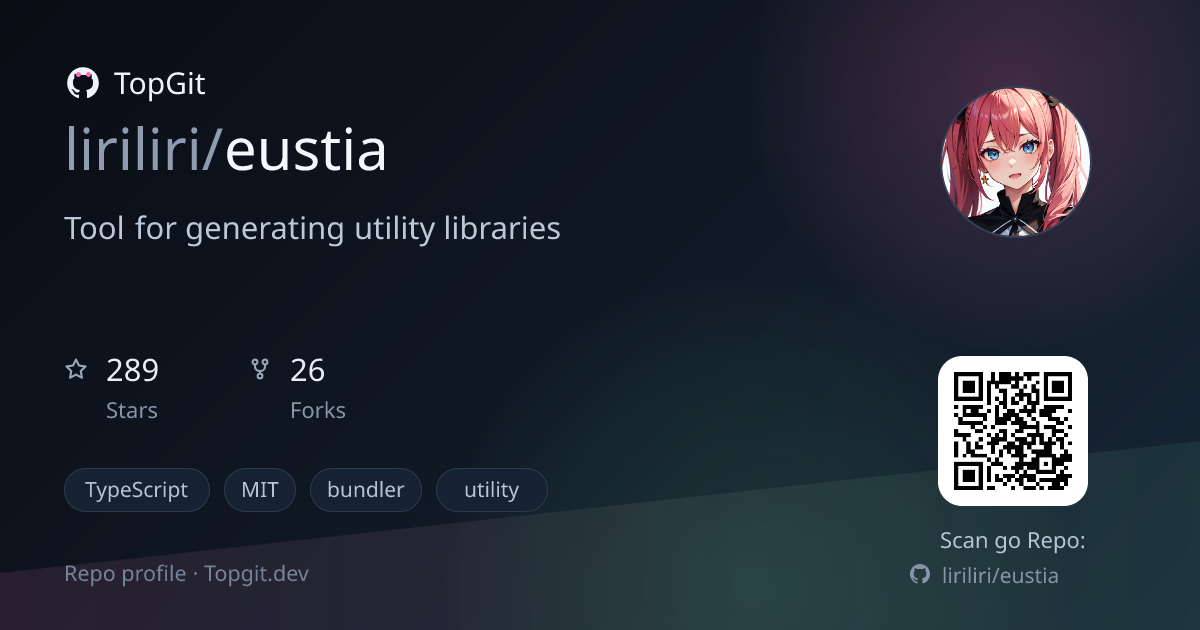 TopGit repo profile image for liriliri/eustia