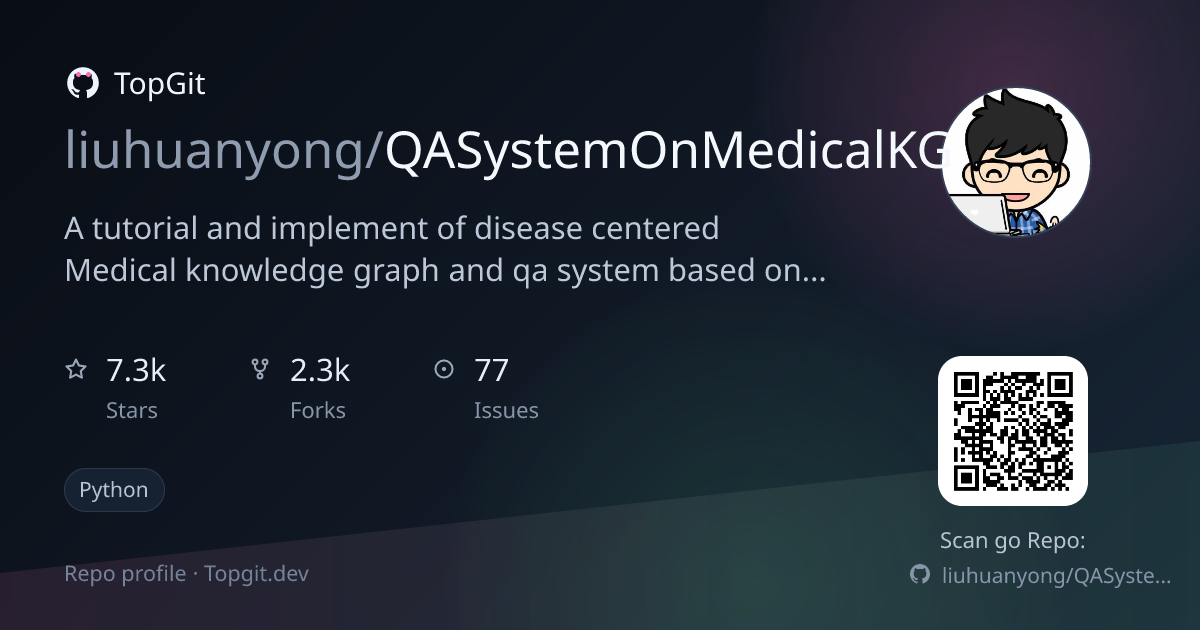 TopGit repo profile image for liuhuanyong/QASystemOnMedicalKG