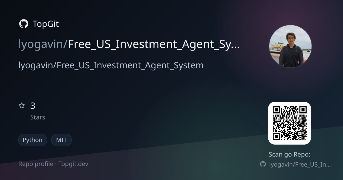 TopGit repo profile image for lyogavin/Free_US_Investment_Agent_System