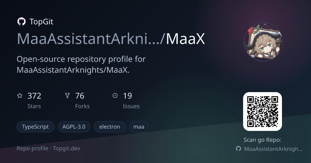 TopGit repo profile image for MaaAssistantArknights/MaaX