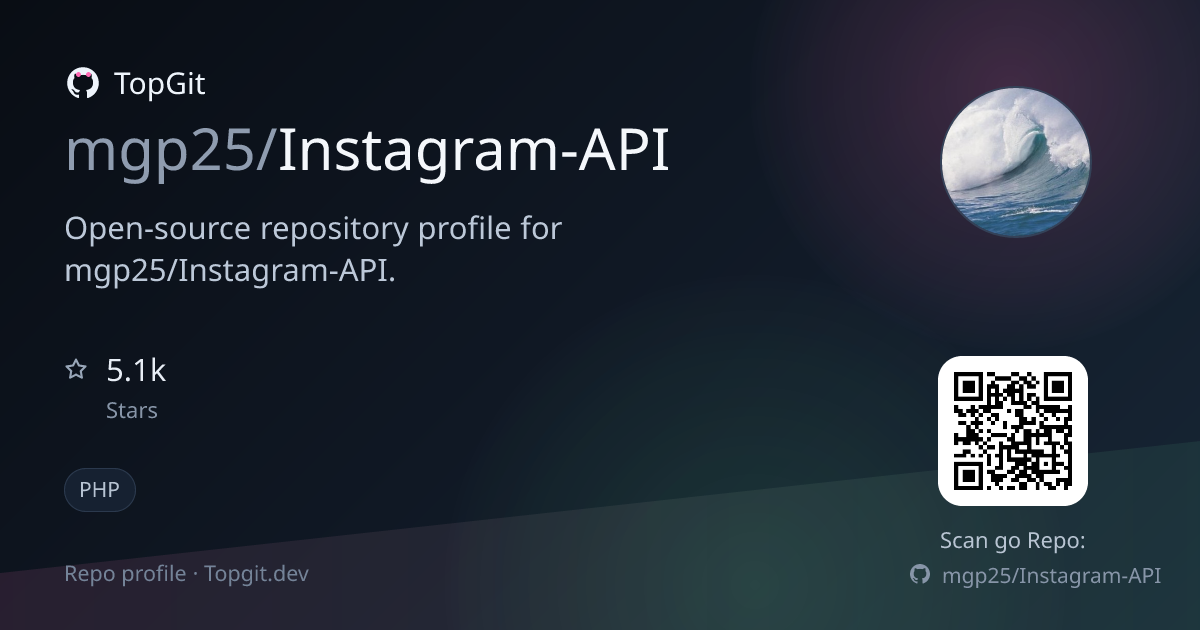 TopGit repo profile image for mgp25/Instagram-API