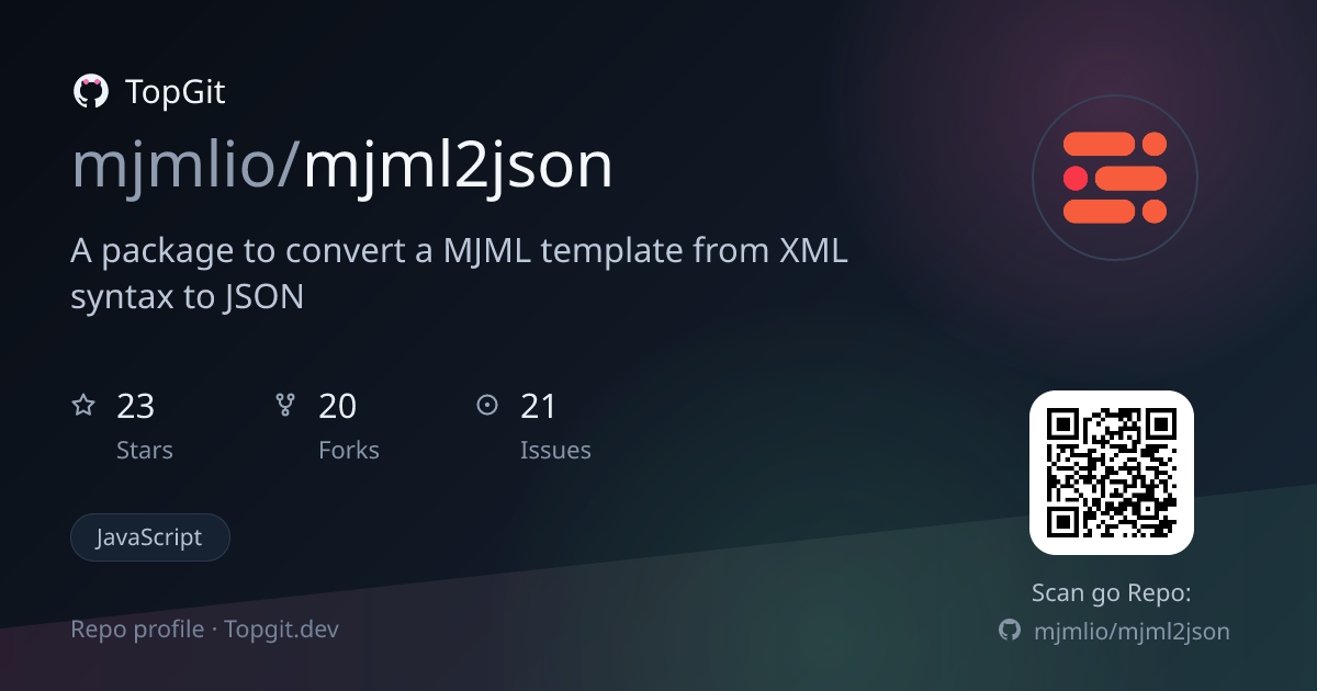 TopGit repo profile image for mjmlio/mjml2json