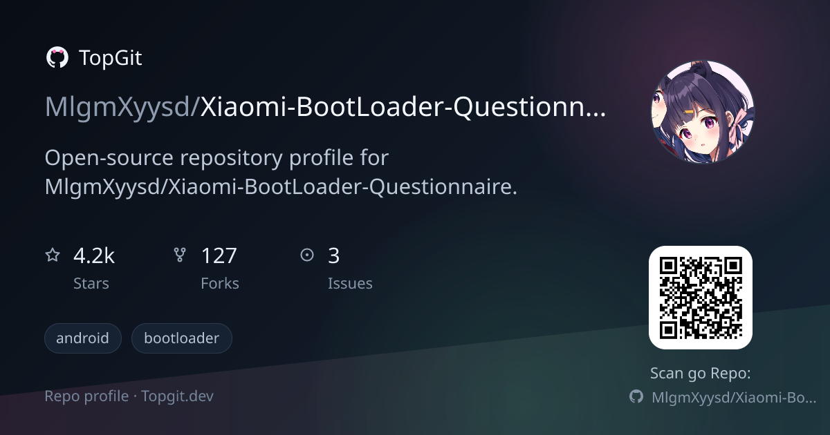 TopGit repo profile image for MlgmXyysd/Xiaomi-BootLoader-Questionnaire