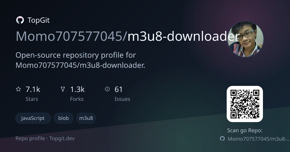 TopGit repo profile image for Momo707577045/m3u8-downloader