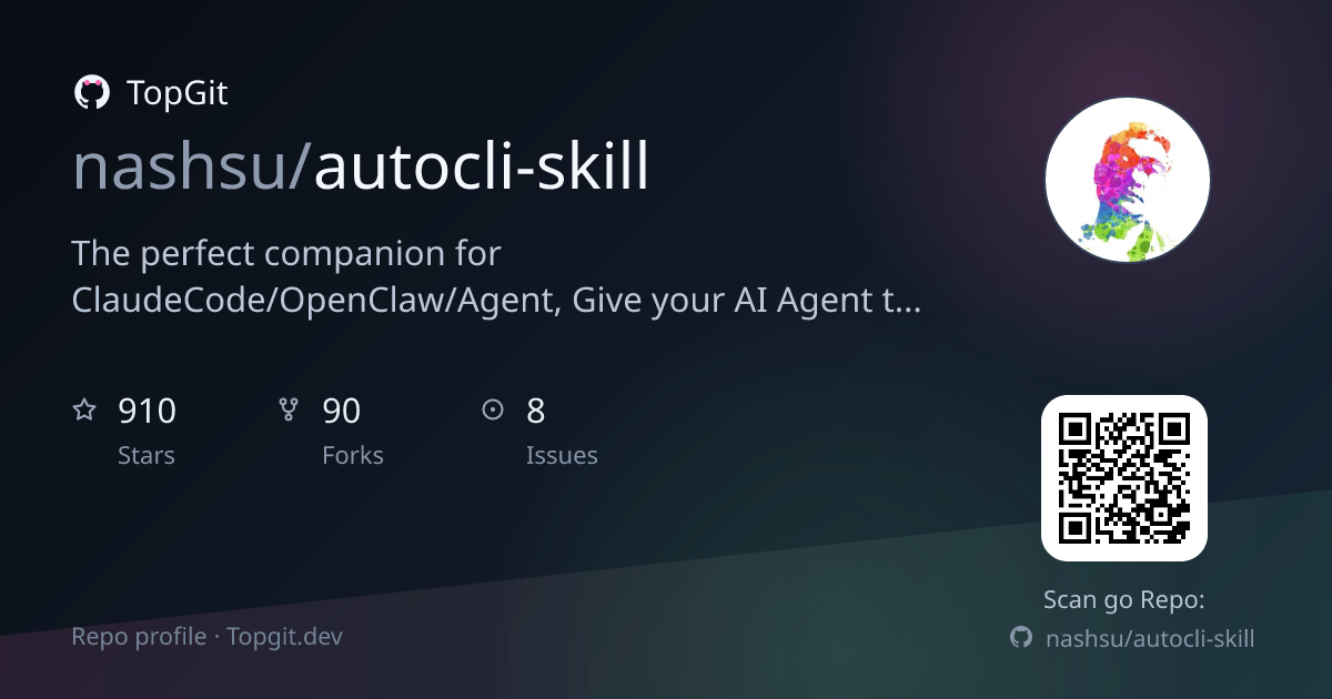 TopGit repo profile image for nashsu/autocli-skill