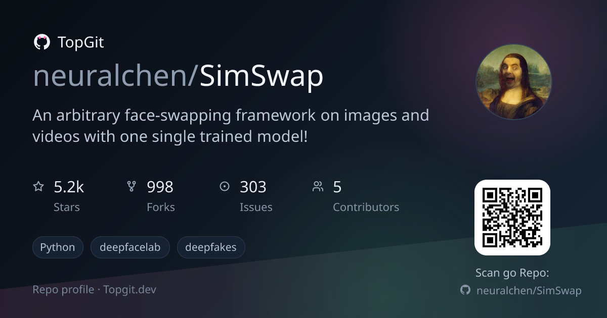 TopGit repo profile image for neuralchen/SimSwap