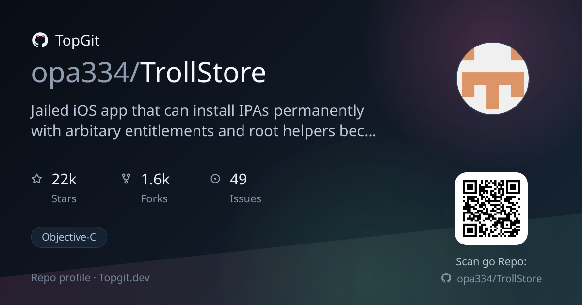 TopGit repo profile image for opa334/TrollStore
