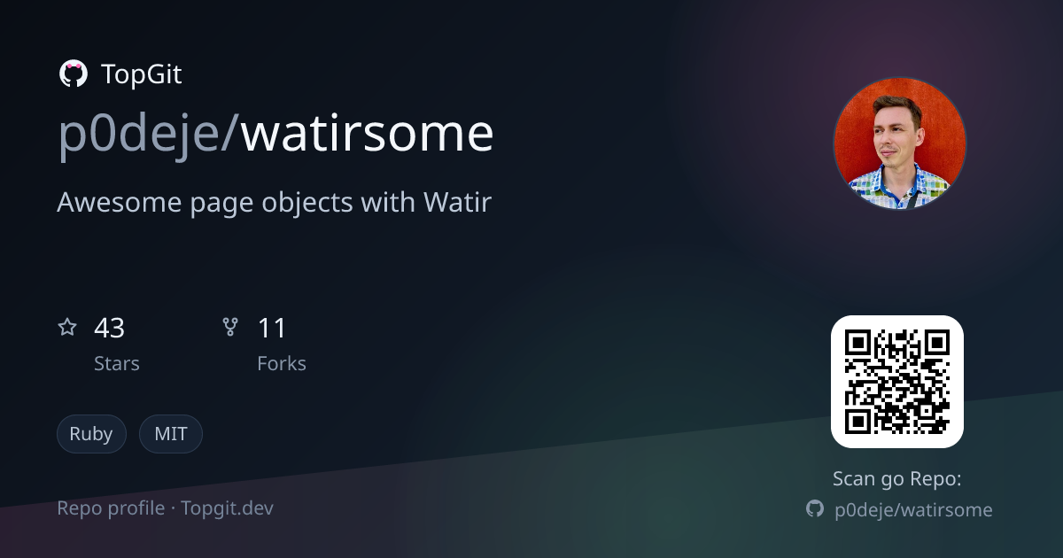 TopGit repo profile image for p0deje/watirsome