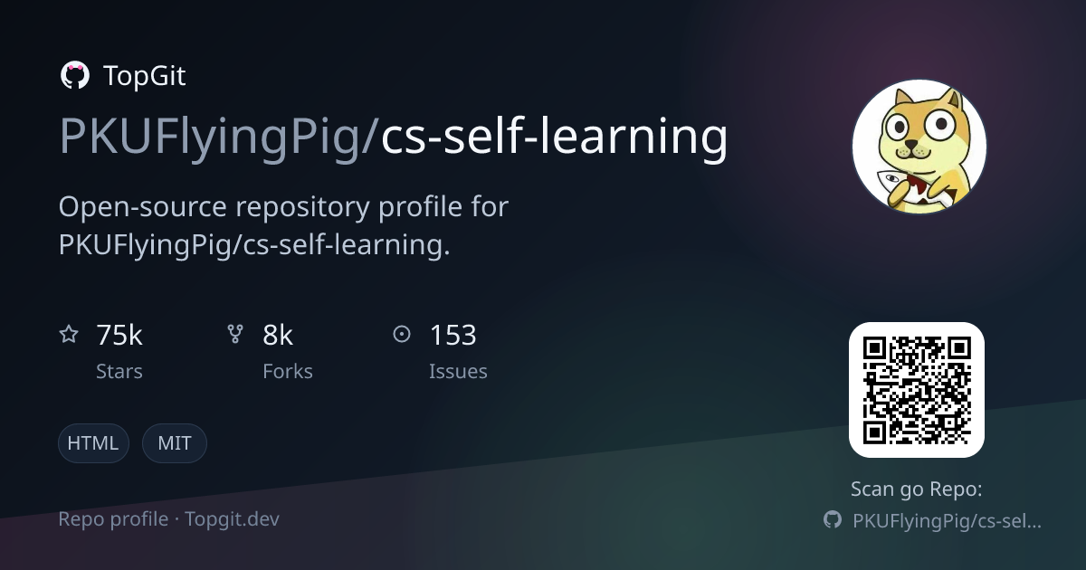 TopGit repo profile image for PKUFlyingPig/cs-self-learning