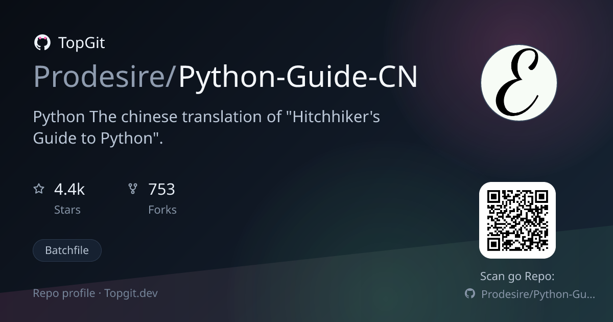 TopGit repo profile image for Prodesire/Python-Guide-CN